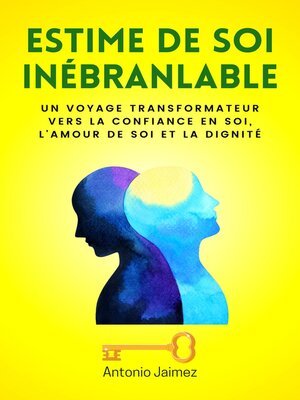 cover image of ESTIME DE SOI INÉBRANLABLE